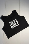 THIS IS A CULT CROPPED TANK